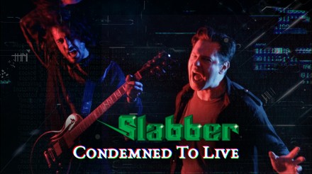 Slabber: “Condemned To Live” videoclip posted on YouTube!