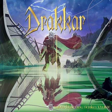 Drakkar announce “When Lightning Strikes Twice” release date and present the lyrics video for “We Ride”