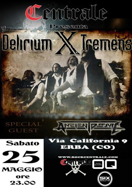 Delirium X Tremens + Ancient Dome Live!