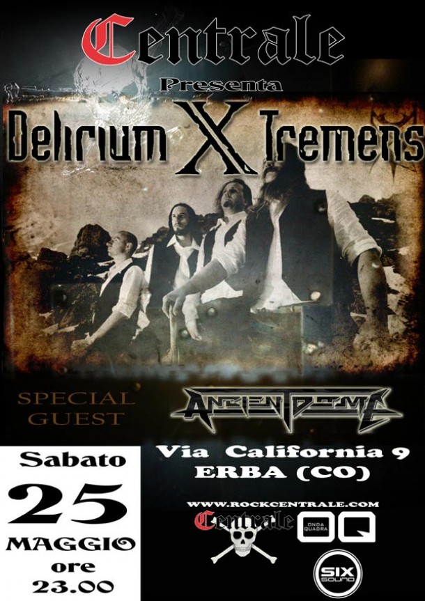 Delirium X Tremens + Ancient Dome Live!