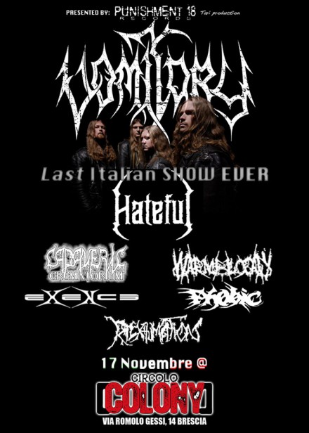 Complete bill of the last show for Vomitory in Italy at Circolo Colony (BS)