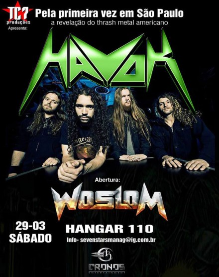 Woslom live with Havok!