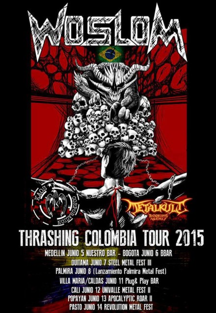 Woslom: live “Thrashing Colombia Tour 2015″