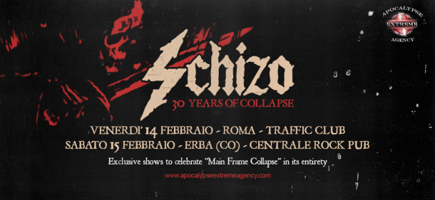 Schizo: “Main Frame Collapse” 30th anniversary special shows!